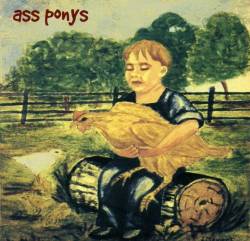 Ass Ponys : Some Stupid With a Flare Gun